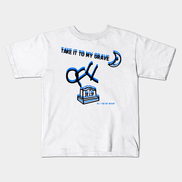 TAKE IT TO MY GRAVE OFF RIP (OREO variation 2) Kids T-Shirt by HUMANS TV